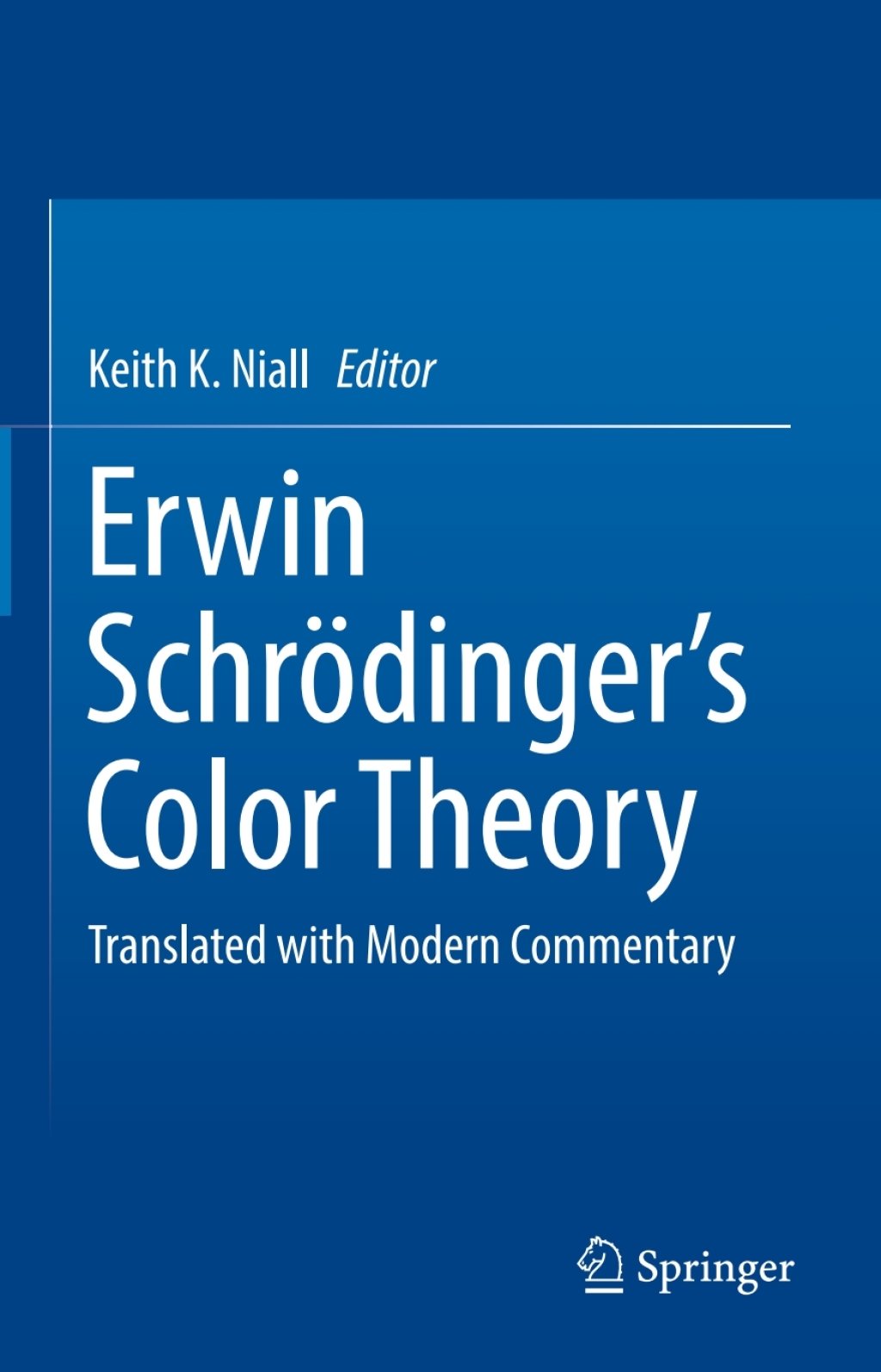 Erwin SchrÃƒÂ¶dinger's Color Theory Translated with Modern Commentary 