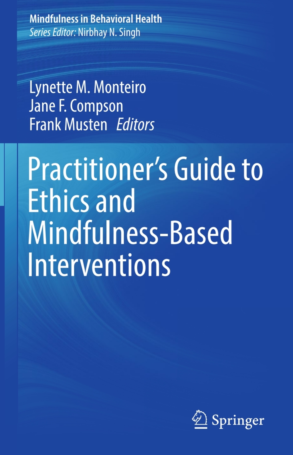 Practitioner's Guide to Ethics and Mindfulness-Based Interventions 