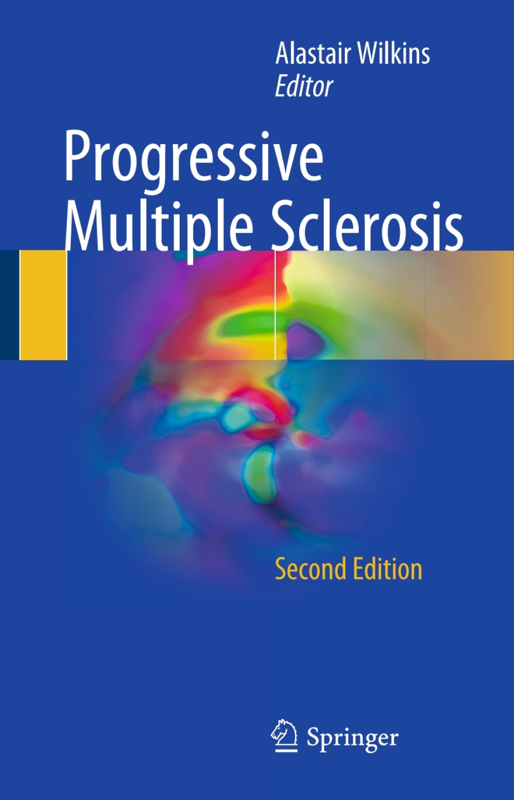 Progressive Multiple Sclerosis 2nd Edition