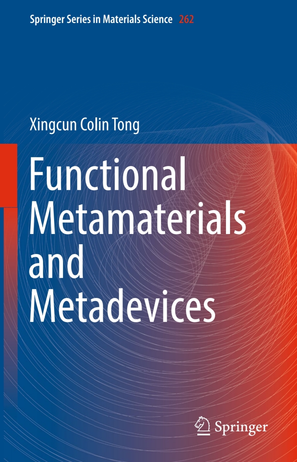 Functional Metamaterials and Metadevices 