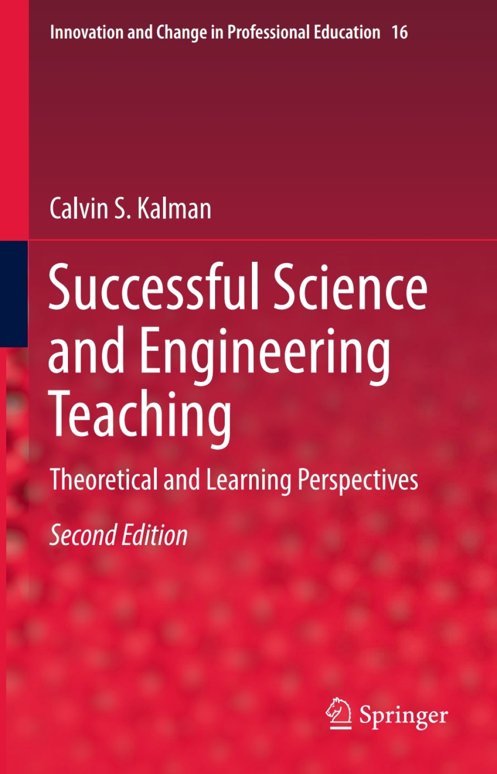 Successful Science and Engineering Teaching Theoretical and Learning Perspectives 2nd Edition