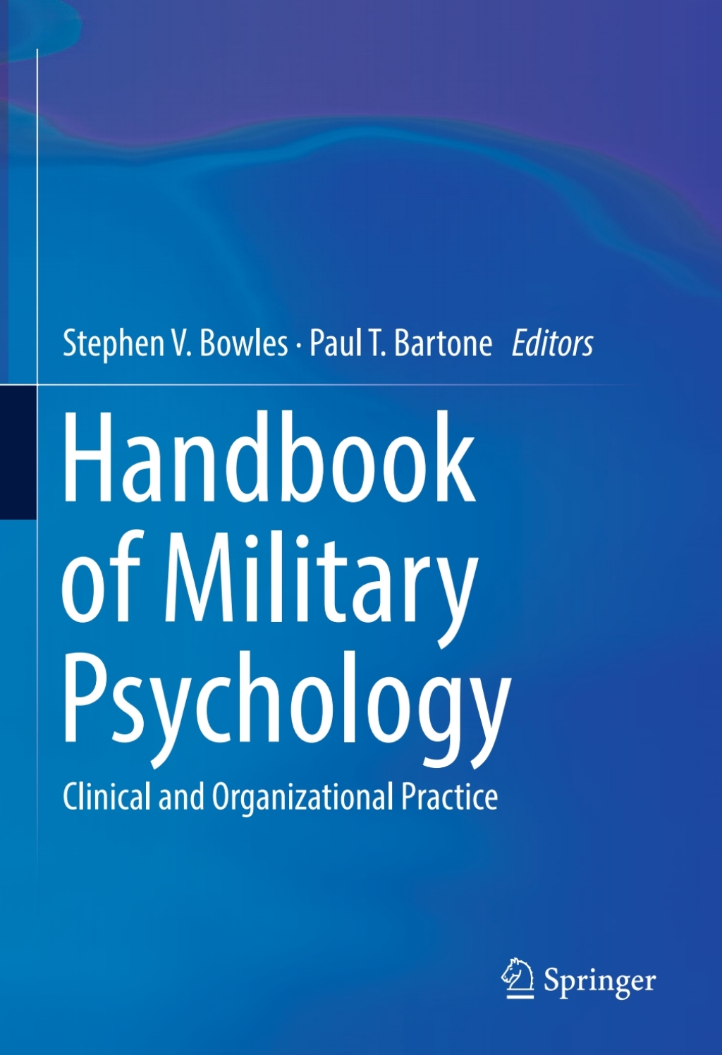 Handbook of Military Psychology Clinical and Organizational Practice 