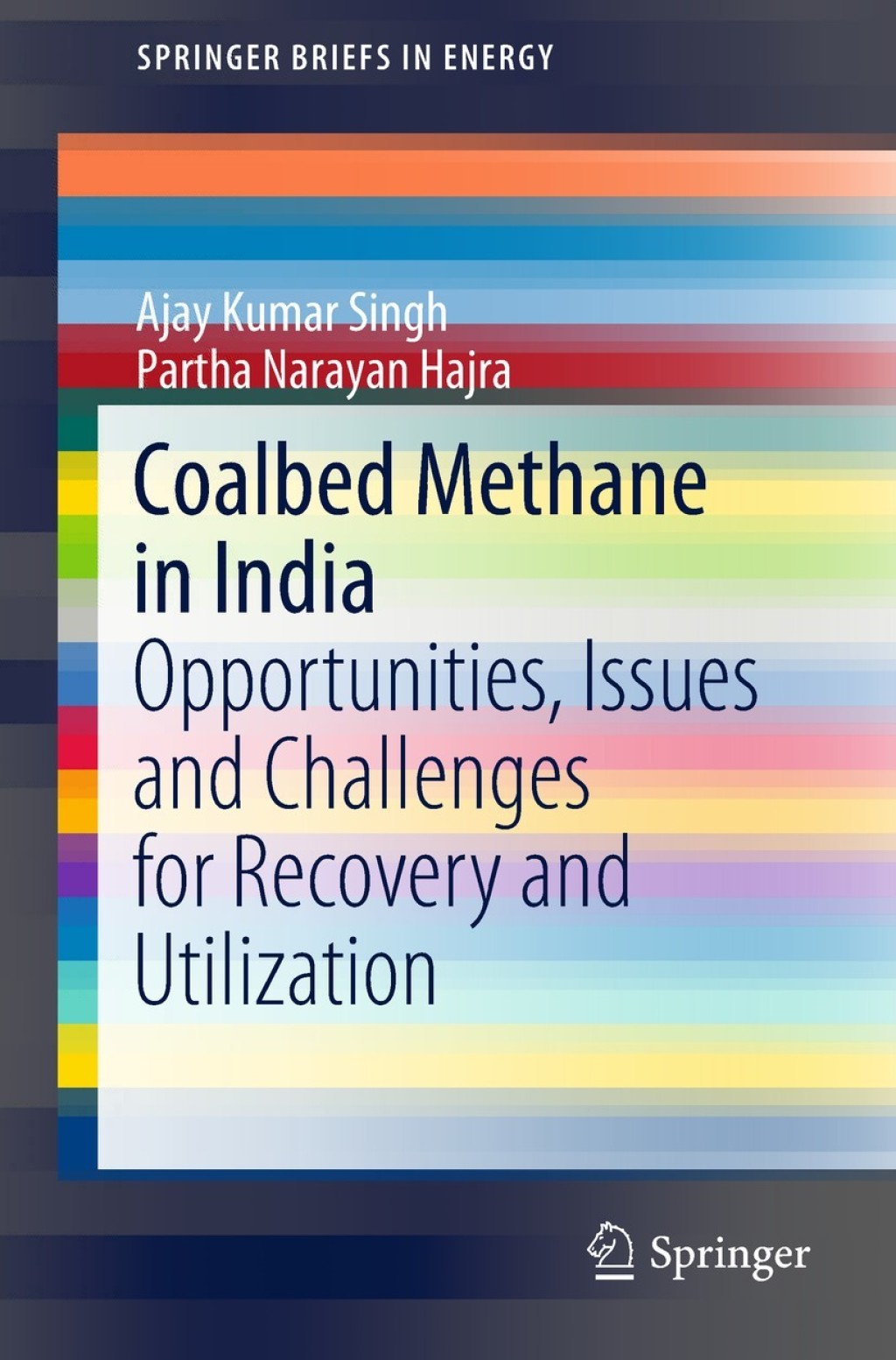 Coalbed Methane in India Opportunities, Issues and Challenges for Recovery and Utilization 
