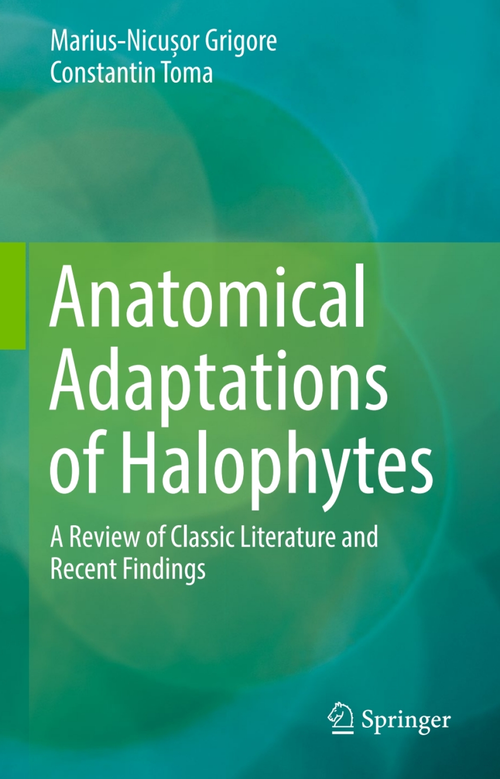 Anatomical Adaptations of Halophytes A Review of Classic Literature and Recent Findings 