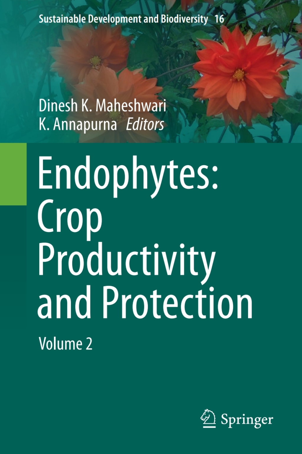 Endophytes: Crop Productivity and Protection Volume 2 