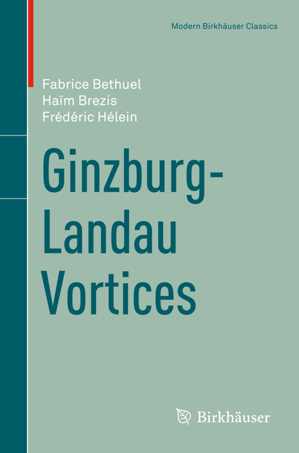 Ginzburg-Landau Vortices 