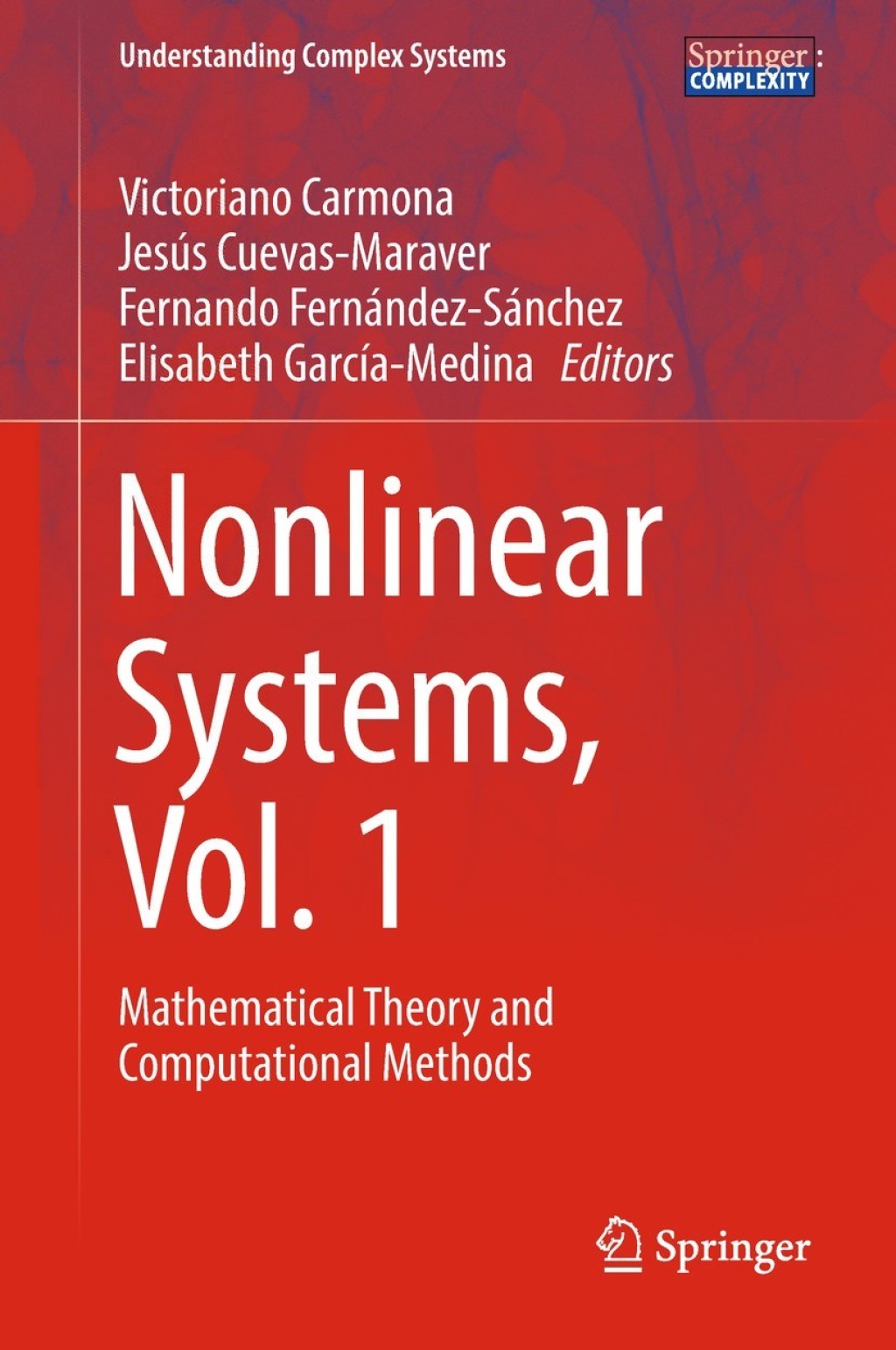 Nonlinear Systems, Vol. 1 Mathematical Theory and Computational Methods 
