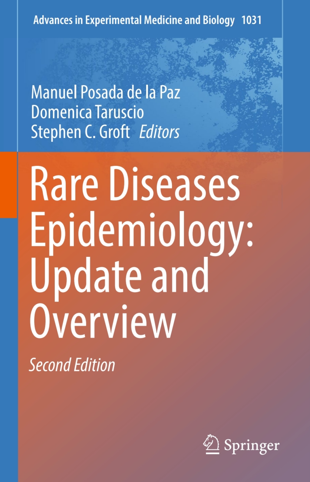 Rare Diseases Epidemiology: Update and Overview 2nd Edition