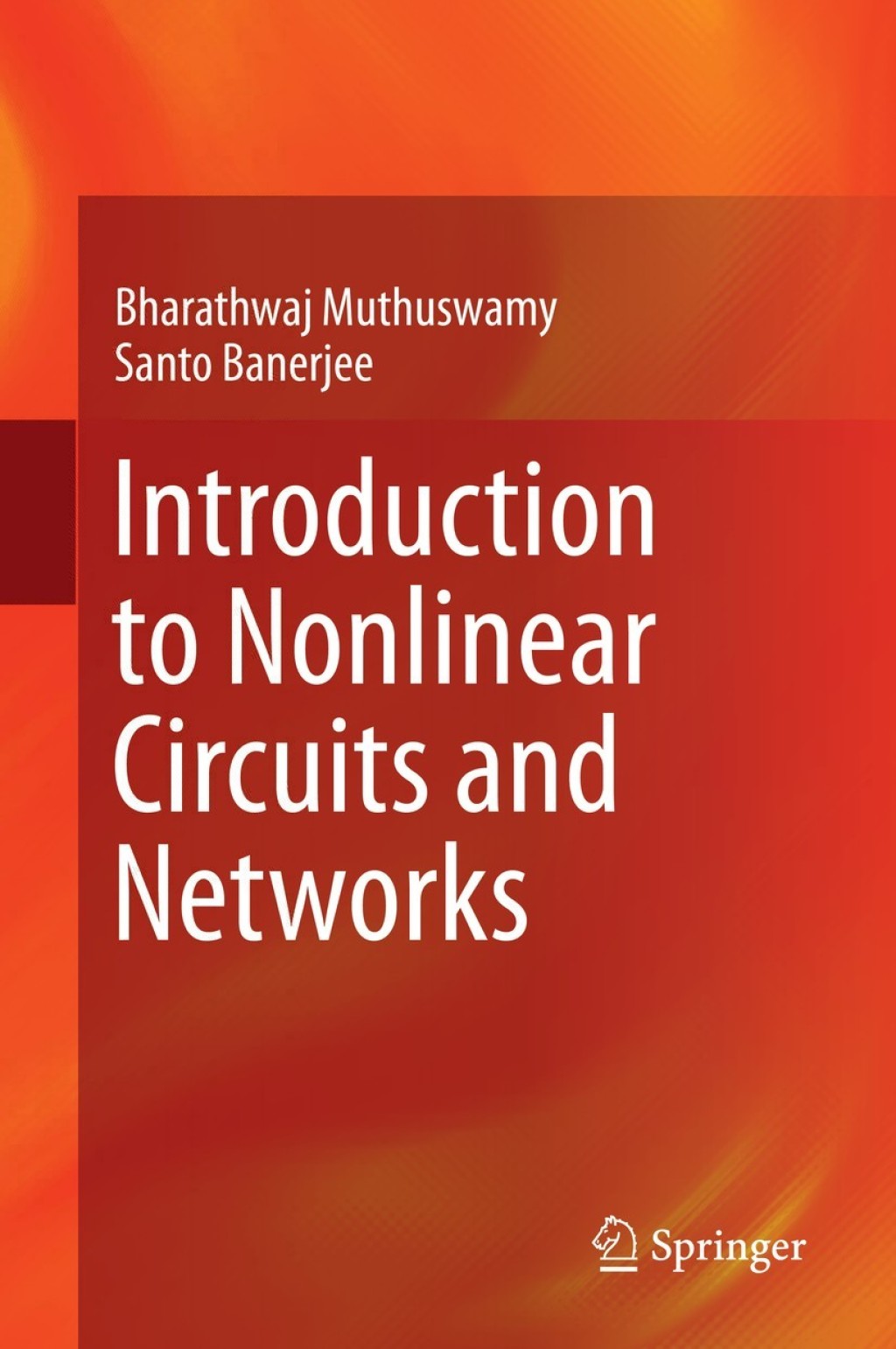 Introduction to Nonlinear Circuits and Networks 