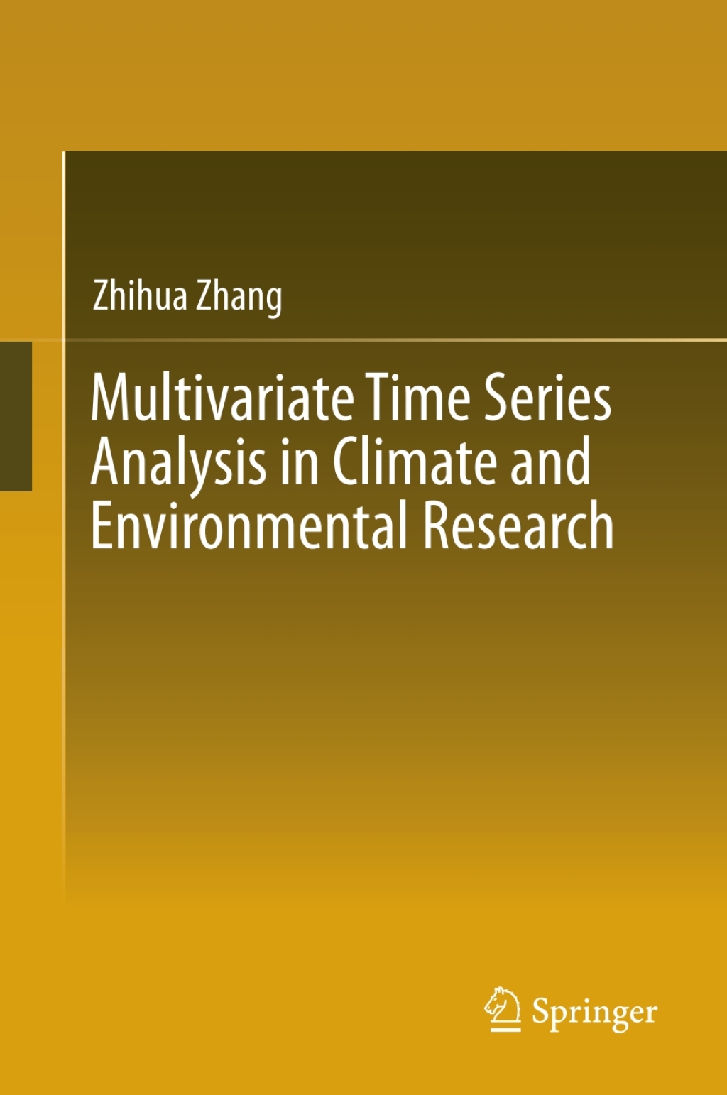 Multivariate Time Series Analysis in Climate and Environmental Research 