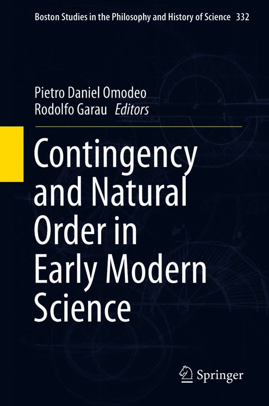 Contingency and Natural Order in Early Modern Science 