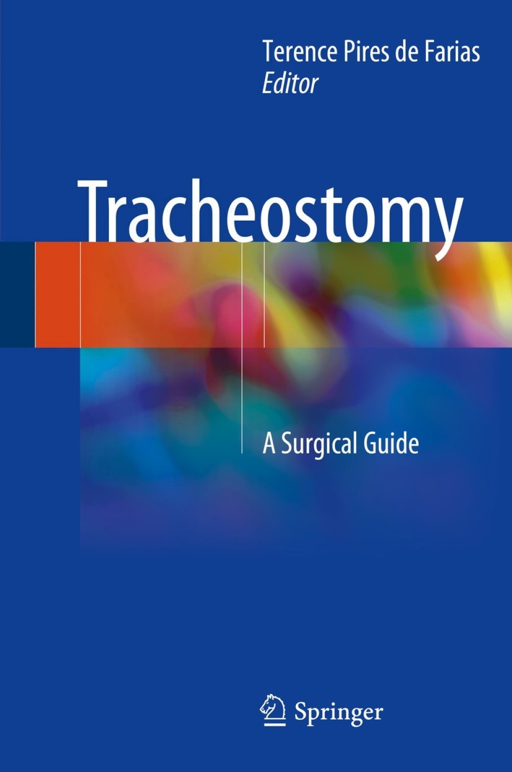 Tracheostomy A Surgical Guide 