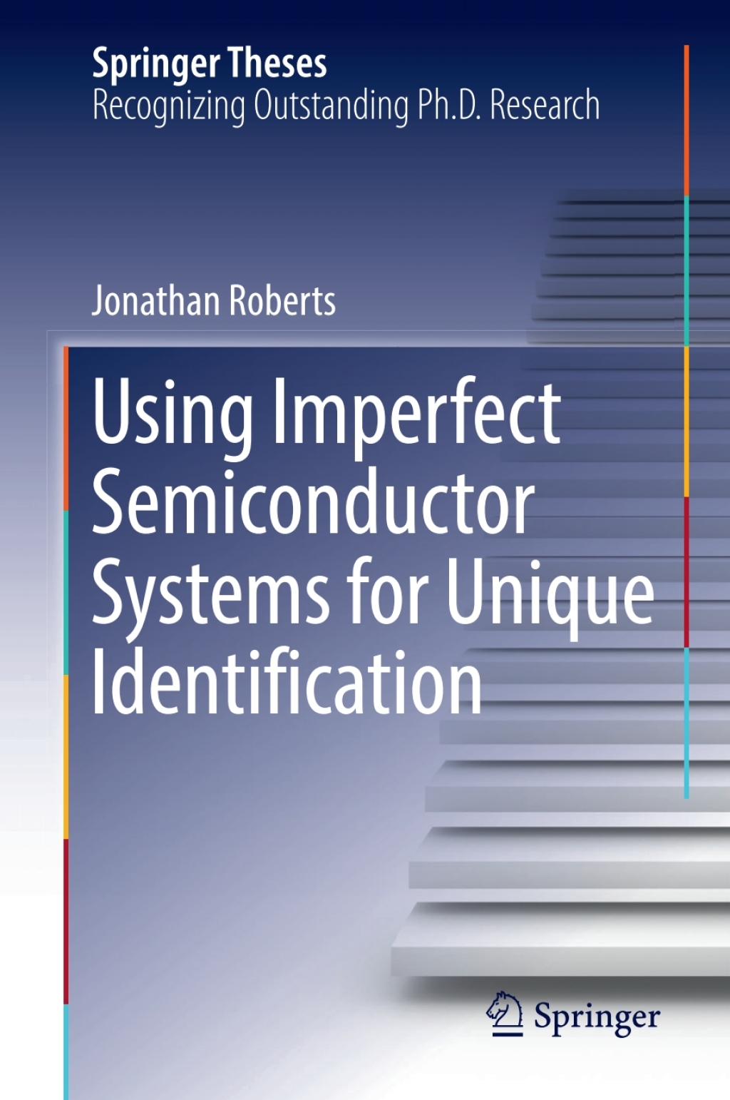 Using Imperfect Semiconductor Systems for Unique Identification 
