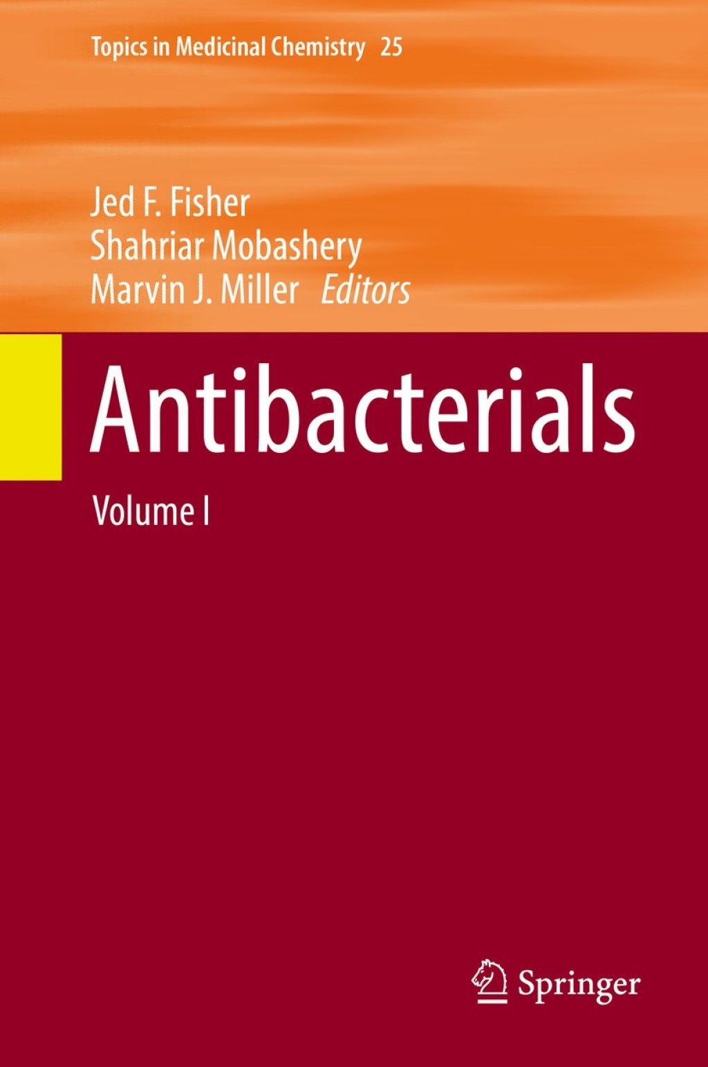 Antibacterials Volume I 