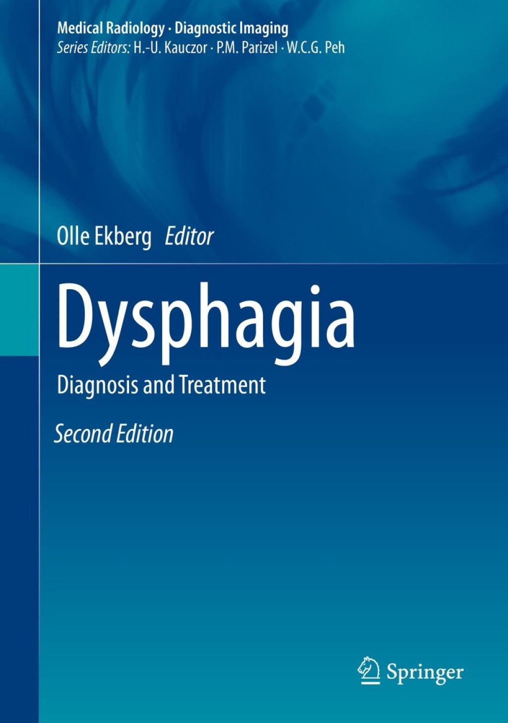 Dysphagia Diagnosis and Treatment 2nd Edition