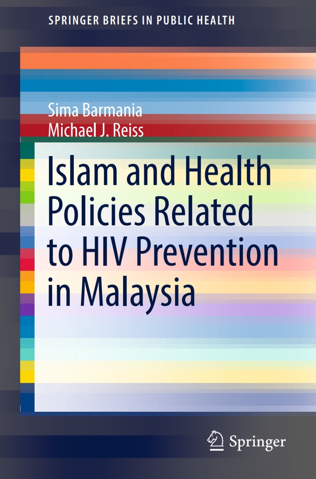 Islam and Health Policies Related to HIV Prevention in Malaysia 