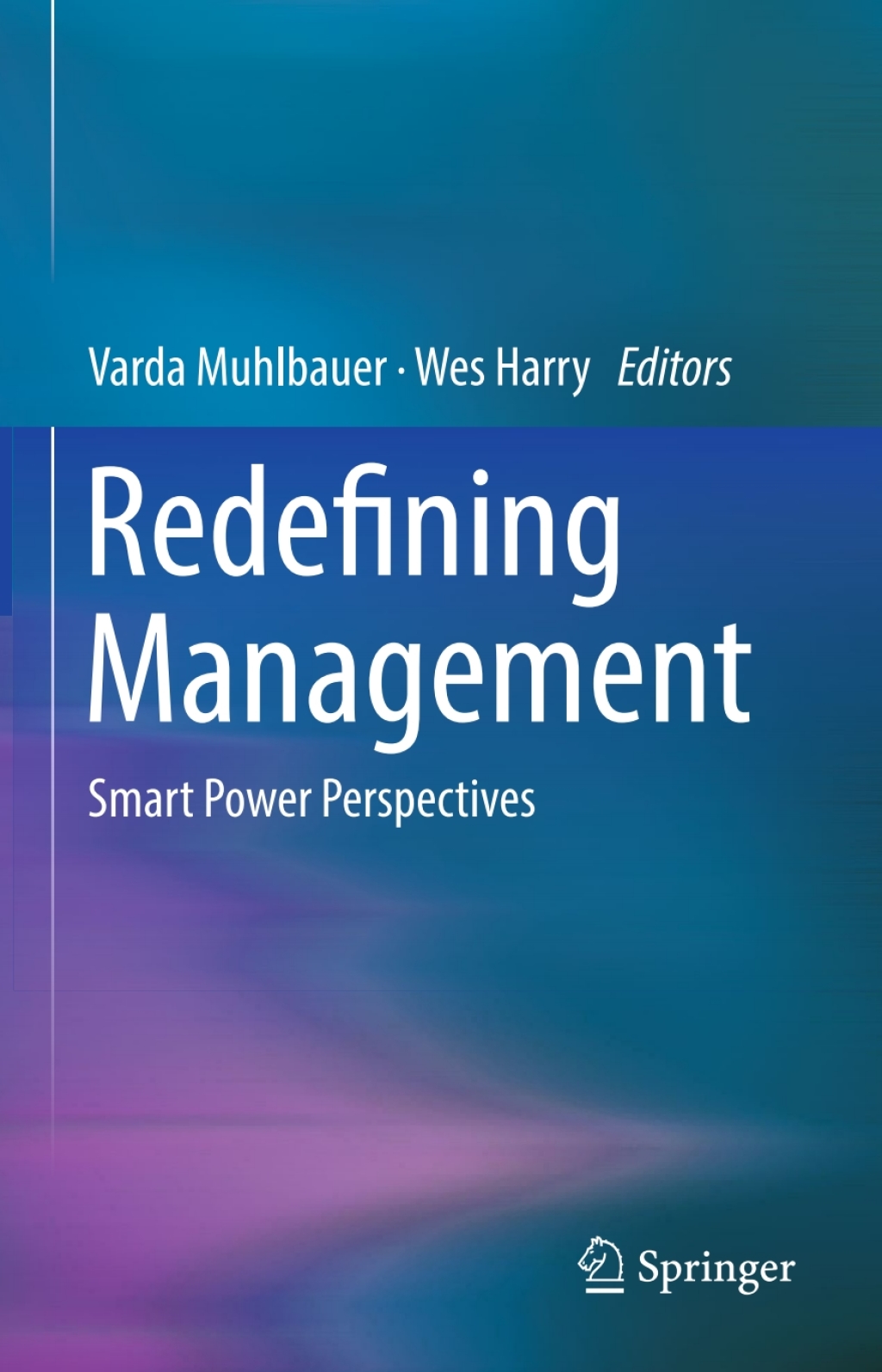 Redefining Management Smart Power Perspectives 
