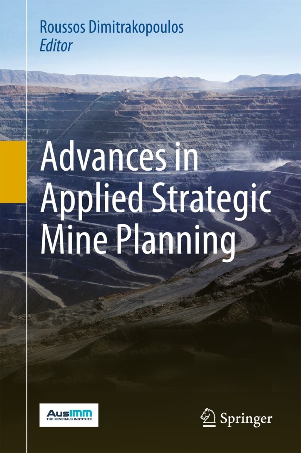 Advances in Applied Strategic Mine Planning 3rd Edition