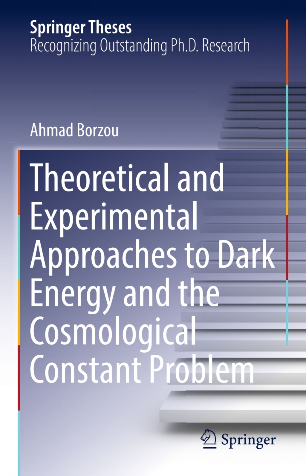 Theoretical and Experimental Approaches to Dark Energy and the Cosmological Constant Problem 