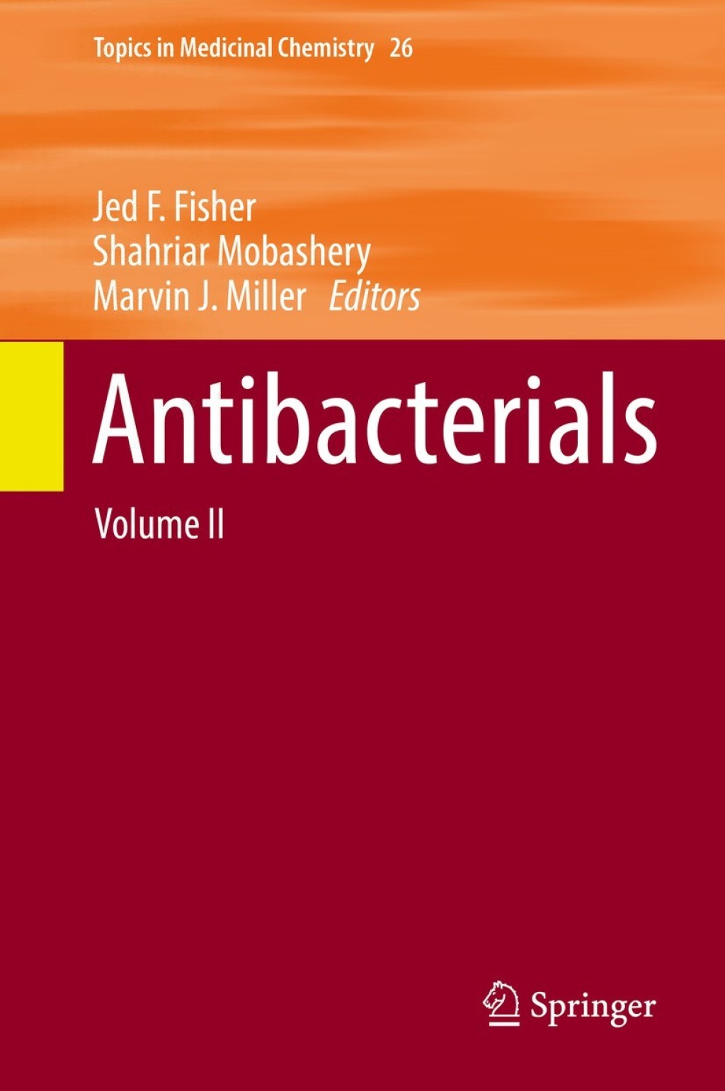Antibacterials Volume II 