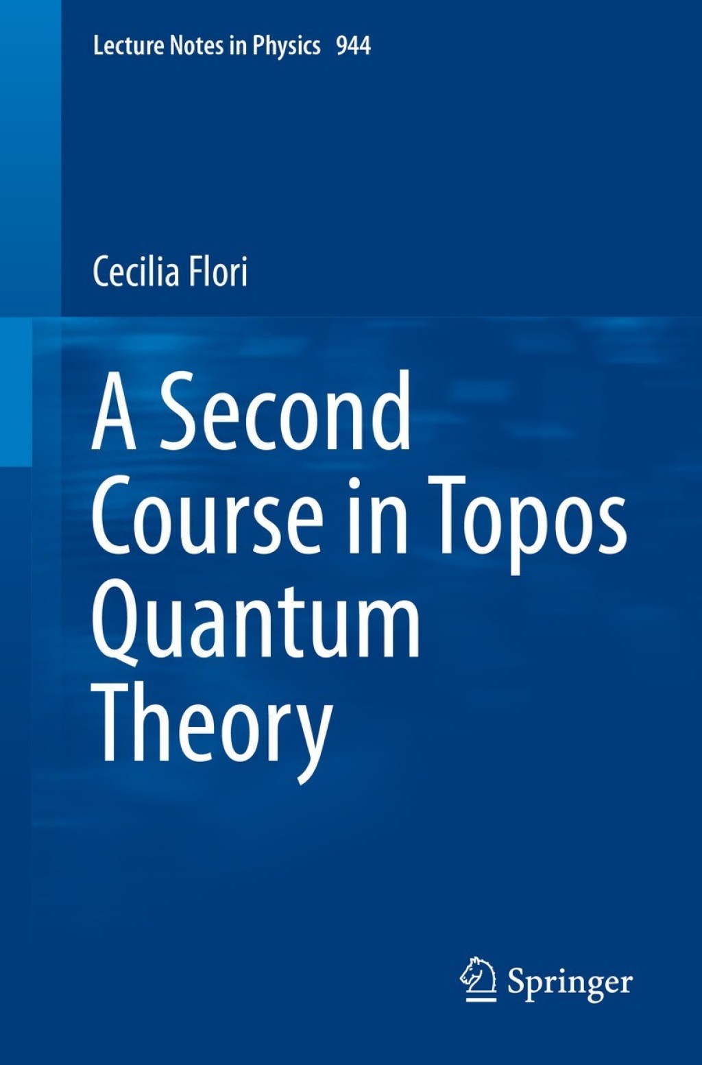 A Second Course in Topos Quantum Theory 