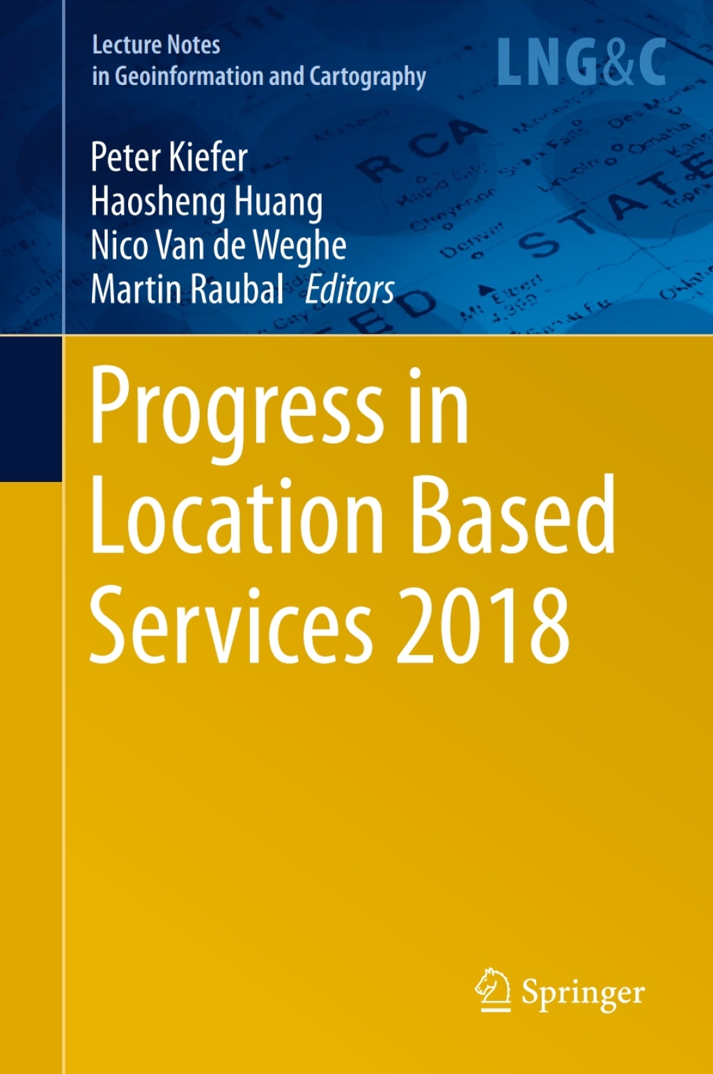 Progress in Location Based Services 2018 