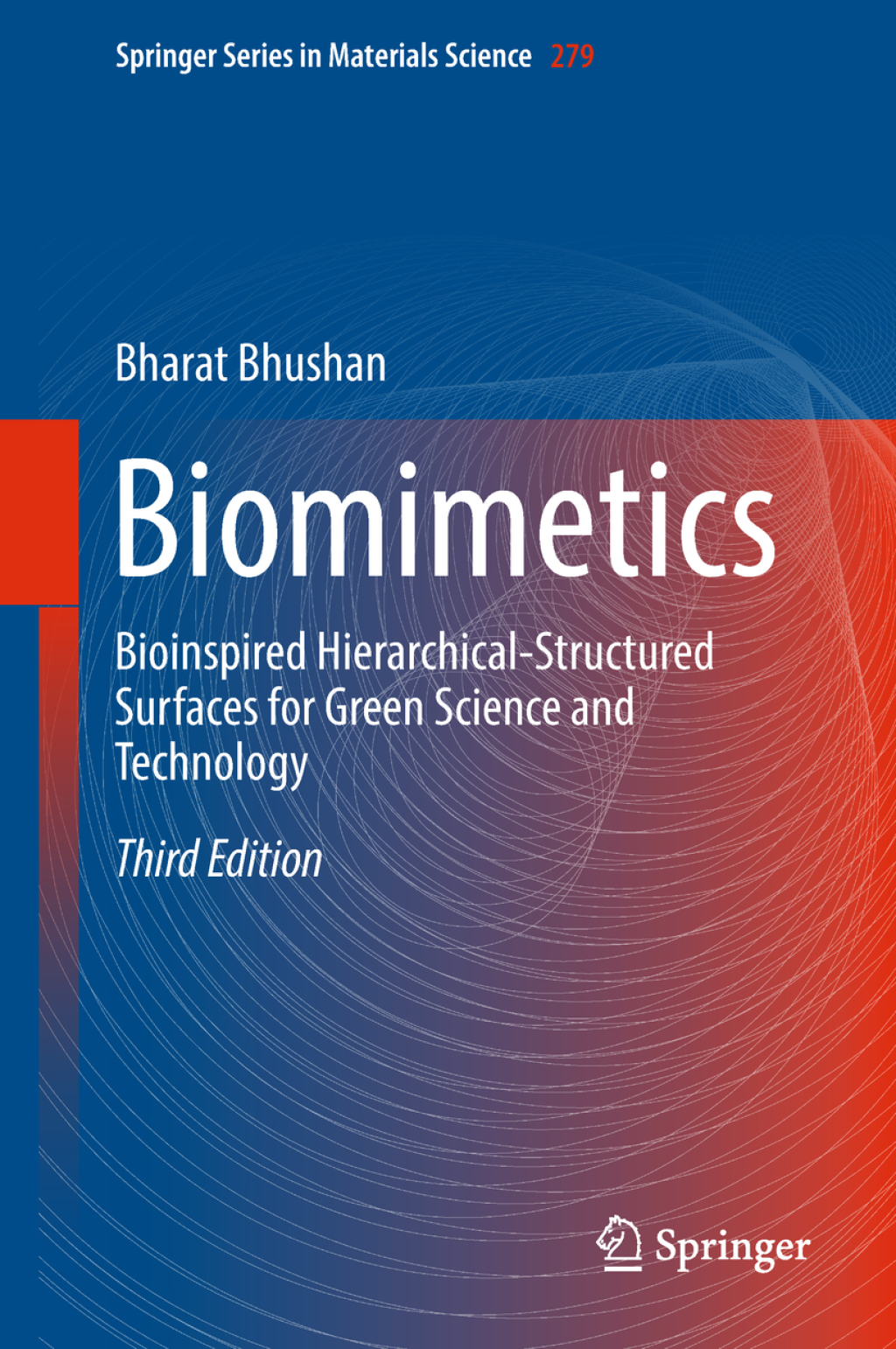 Biomimetics Bioinspired Hierarchical-Structured Surfaces for Green Science and Technology 3rd Edition