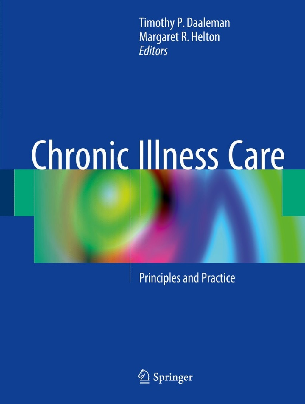 Chronic Illness Care Principles and Practice 