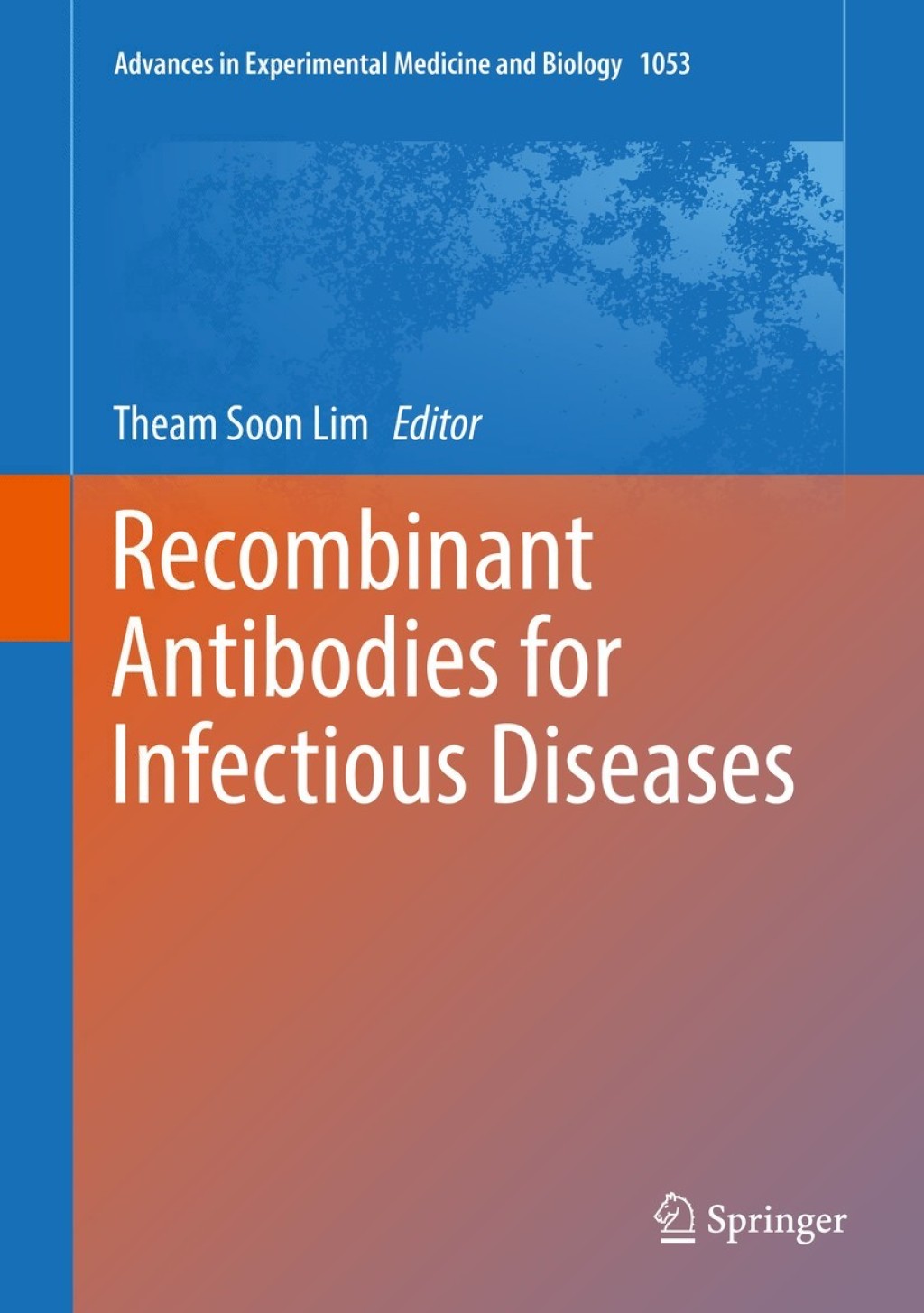 Recombinant Antibodies for Infectious Diseases 