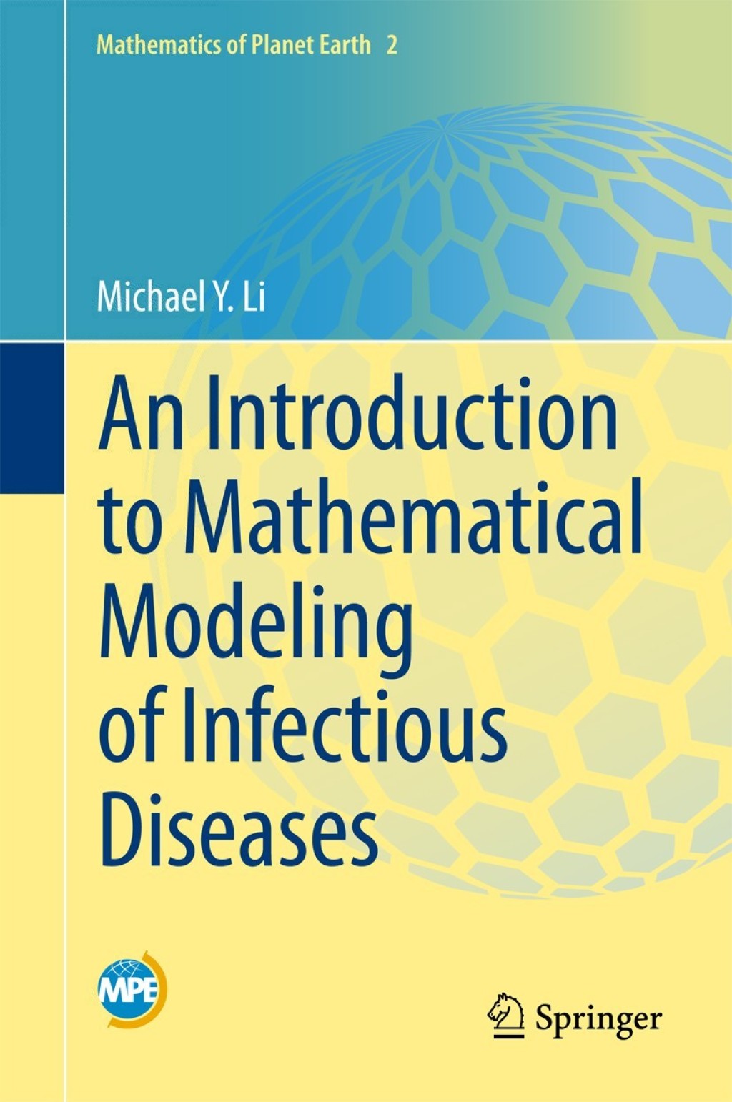 An Introduction to Mathematical Modeling of Infectious Diseases 