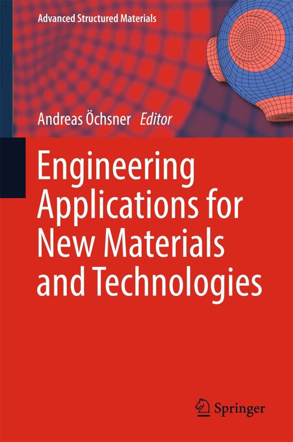 Engineering Applications for New Materials and Technologies 