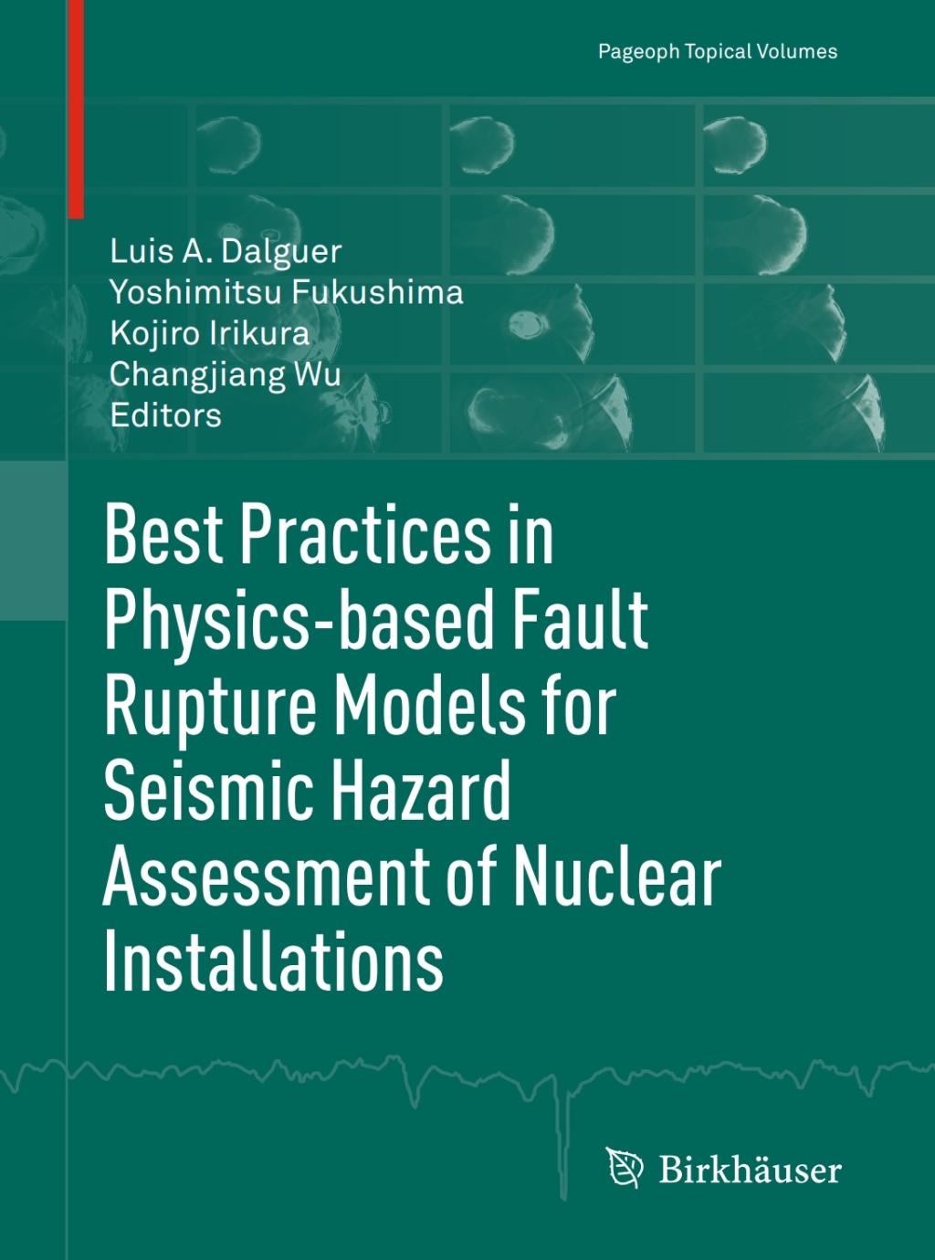 Best Practices in Physics-based Fault Rupture Models for Seismic Hazard Assessment of Nuclear Installations 