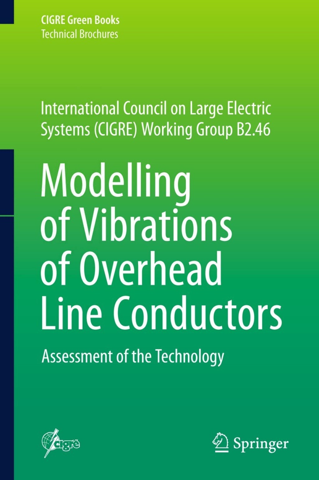 Modelling of Vibrations of Overhead Line Conductors Assessment of the Technology 