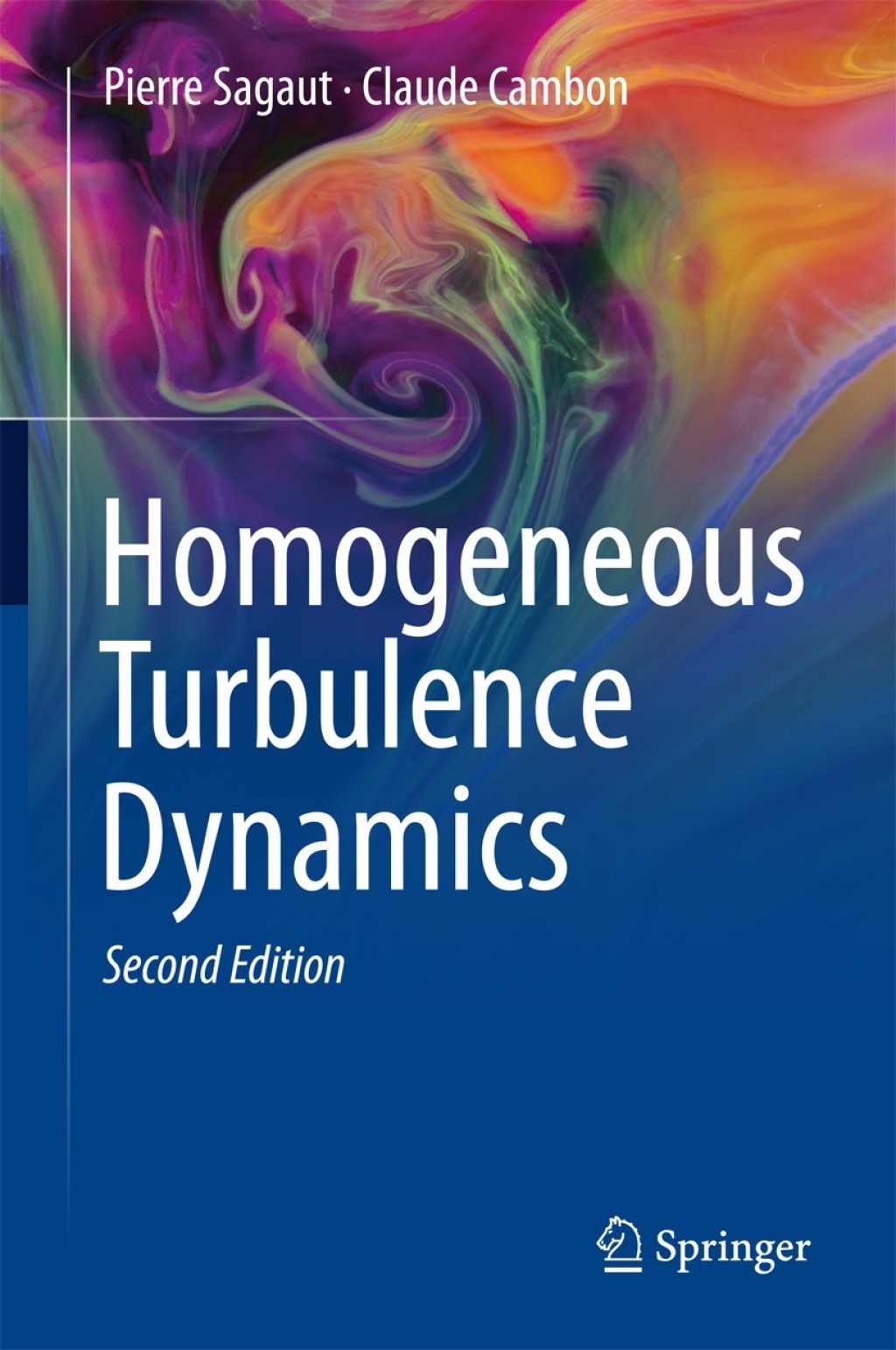 Homogeneous Turbulence Dynamics 2nd Edition