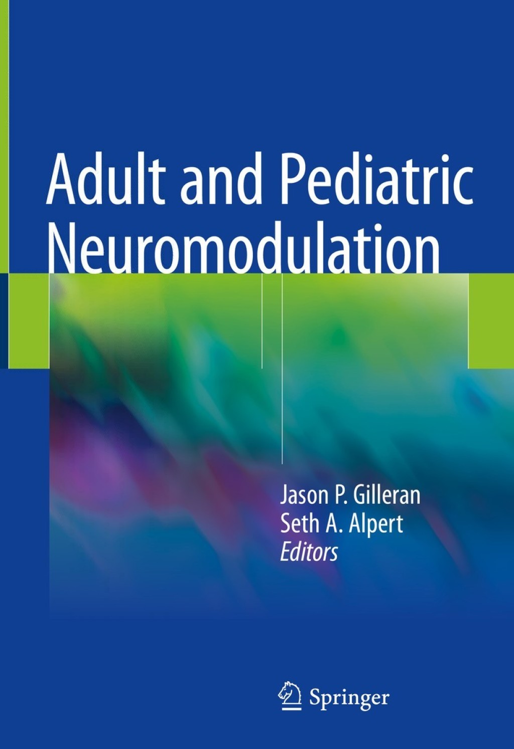 Adult and Pediatric Neuromodulation 