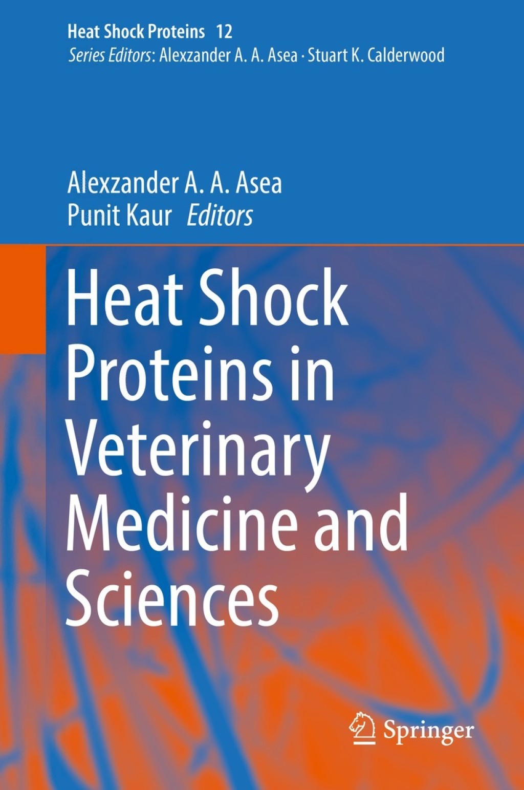 Heat Shock Proteins in Veterinary Medicine and Sciences Published under the Sponsorship of the Association for Institutional Research (AIR) and the Association for the Study of Higher Education (ASHE) 