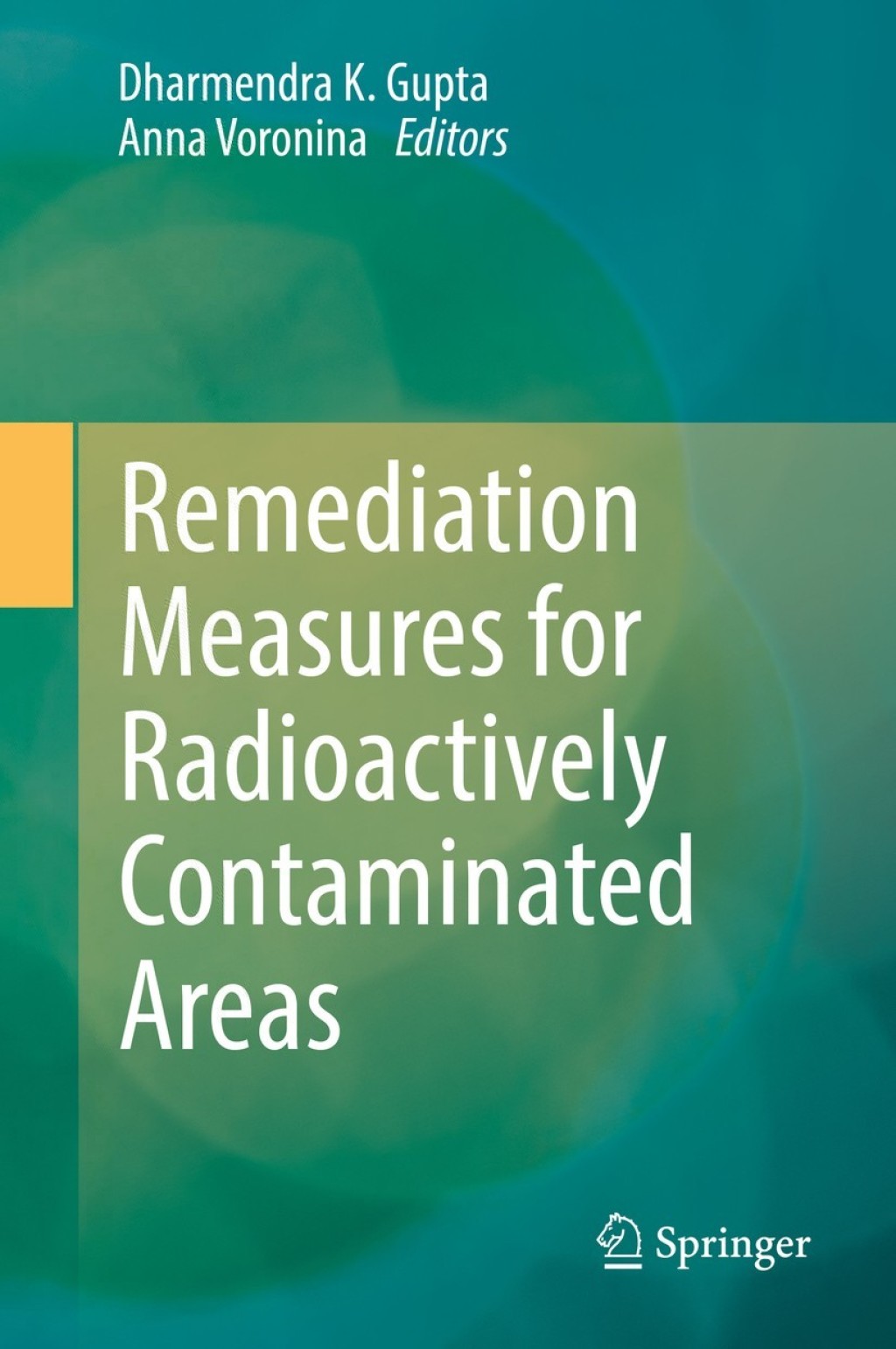 Remediation Measures for Radioactively Contaminated Areas 