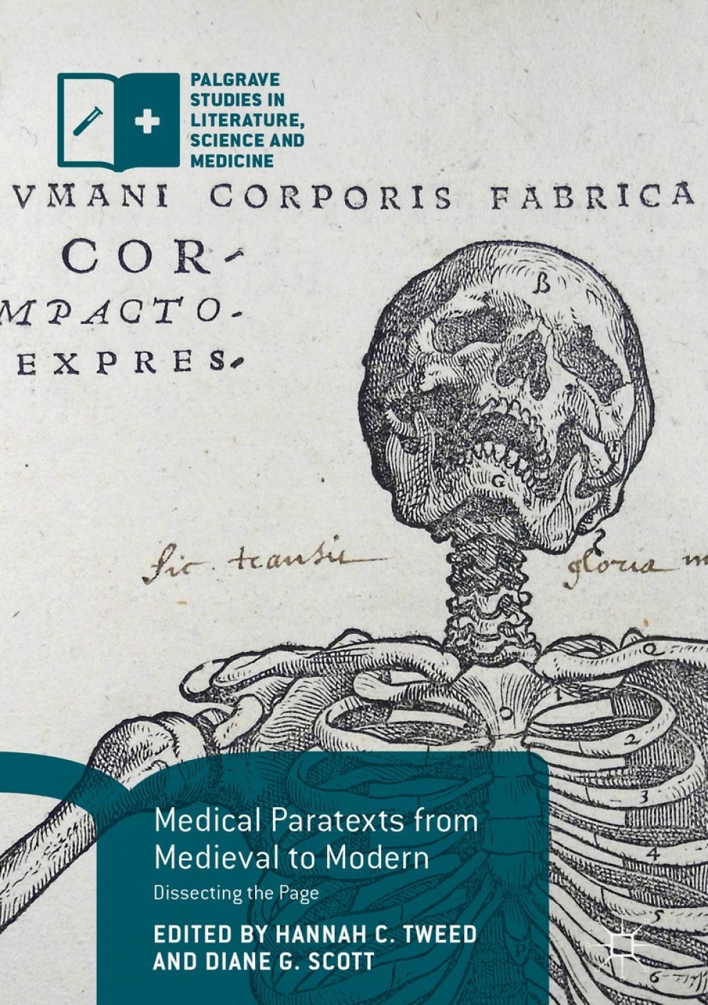Medical Paratexts from Medieval to Modern Dissecting the Page 
