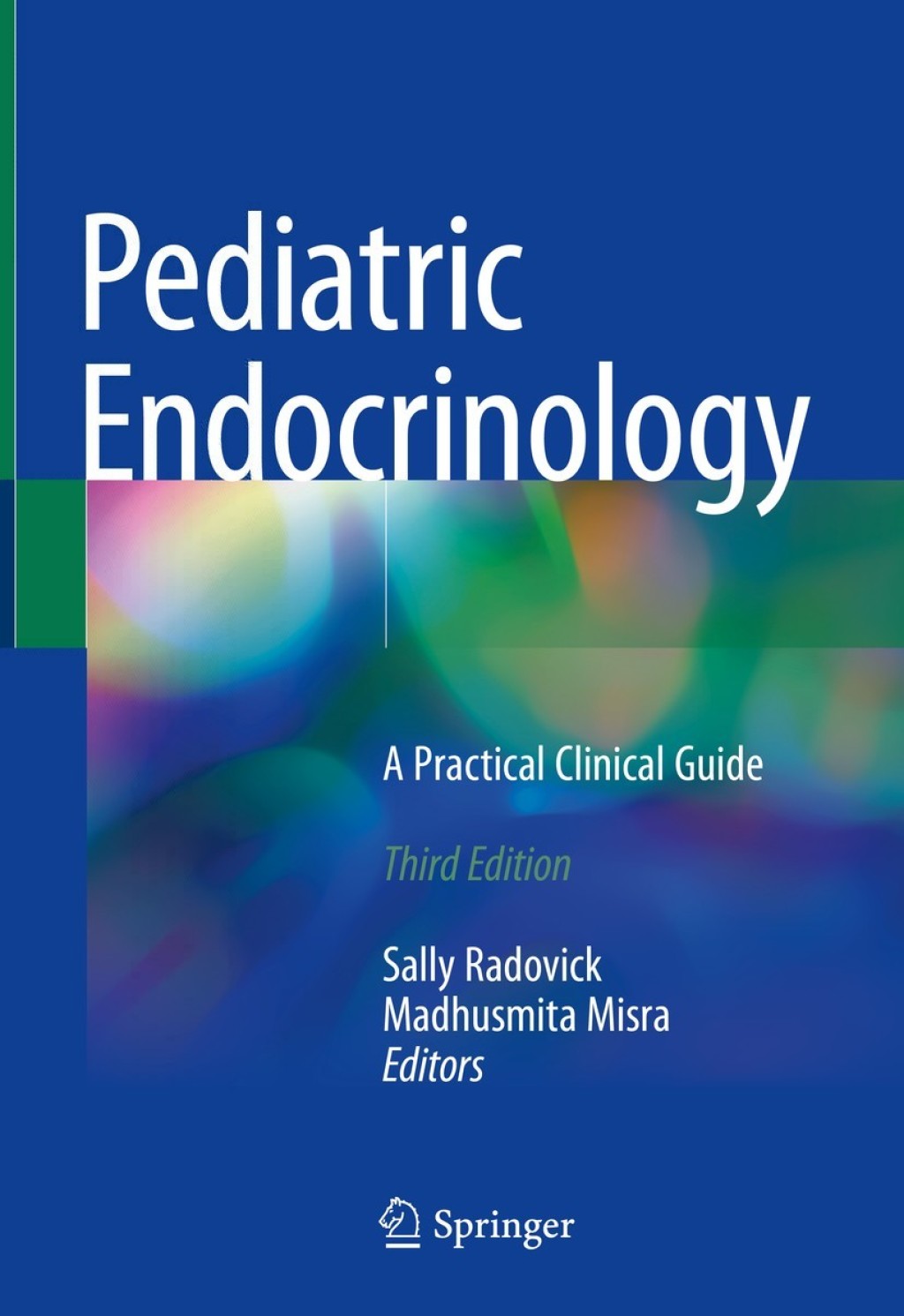 Pediatric Endocrinology A Practical Clinical Guide 3rd Edition
