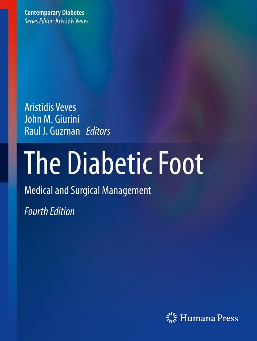 The Diabetic Foot Medical and Surgical Management 4th Edition