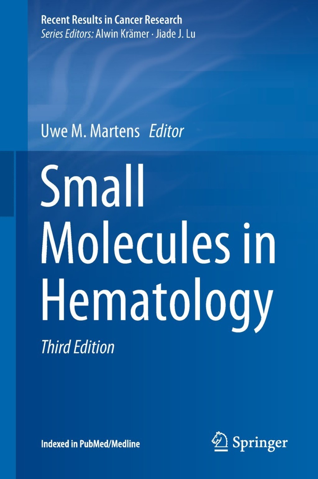 Small Molecules in Hematology 3rd Edition