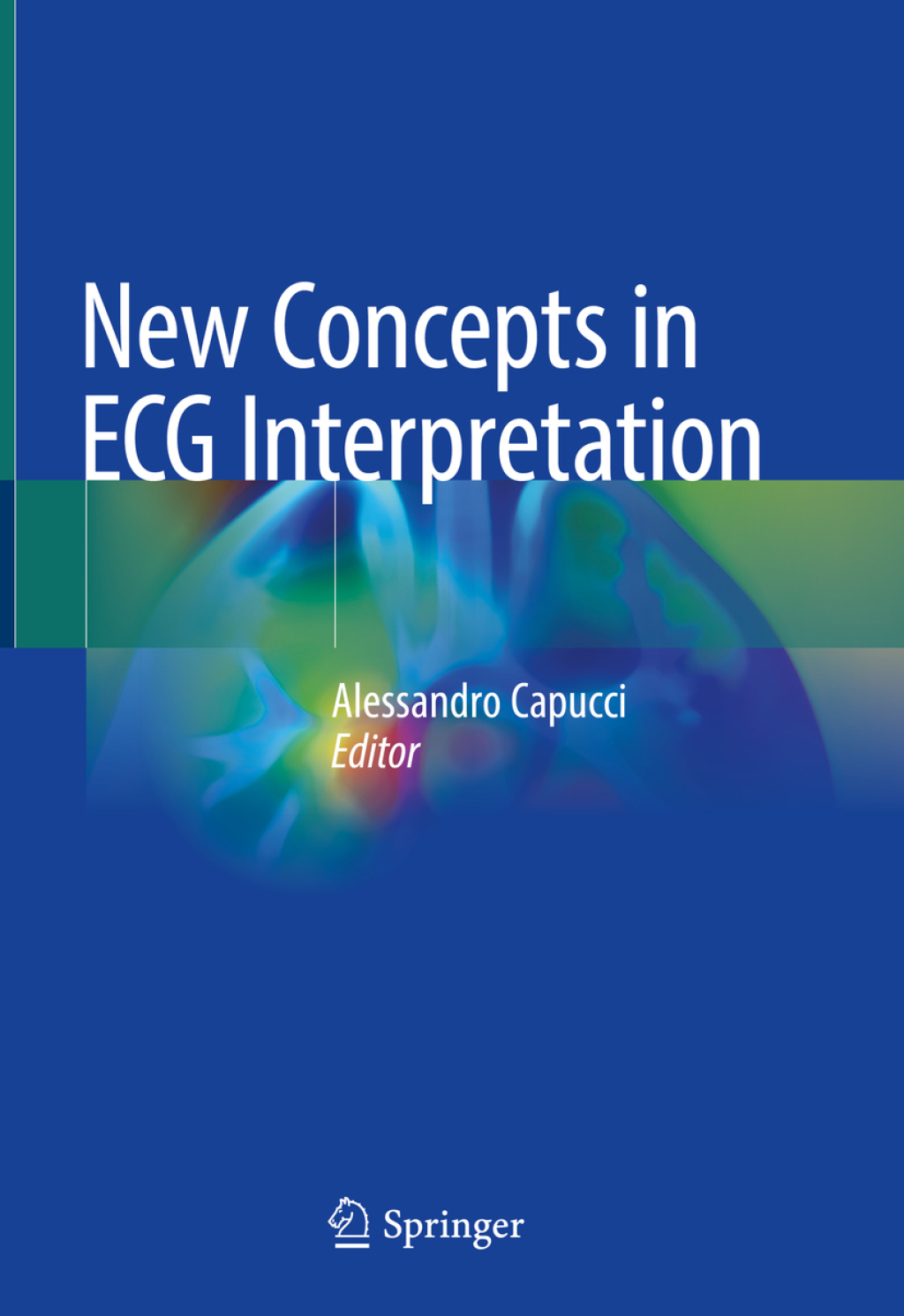 New Concepts in ECG Interpretation 