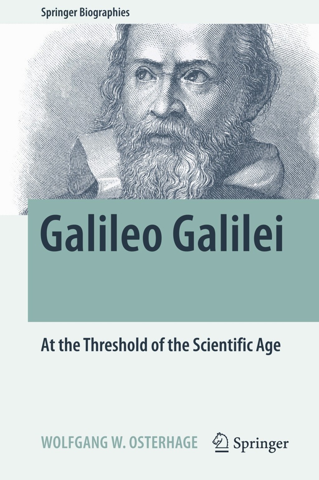 Galileo Galilei At the Threshold of the Scientific Age 