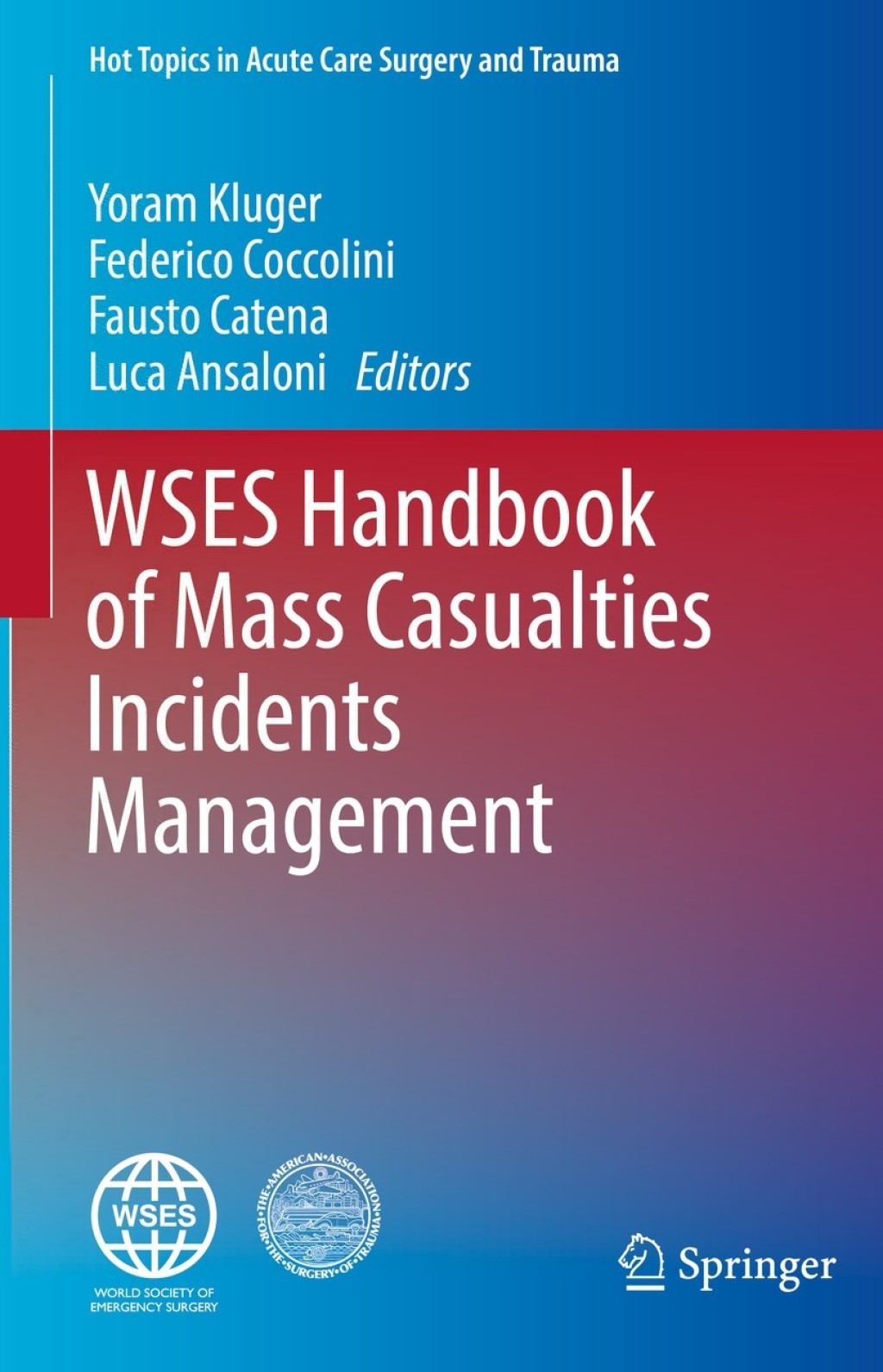 WSES Handbook of Mass Casualties Incidents Management 
