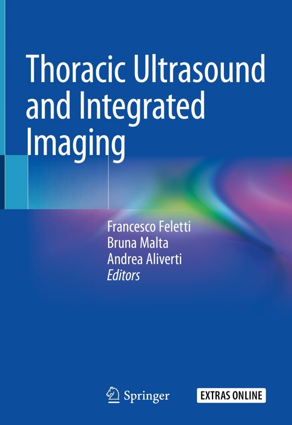 Thoracic Ultrasound and Integrated Imaging 1st Edition