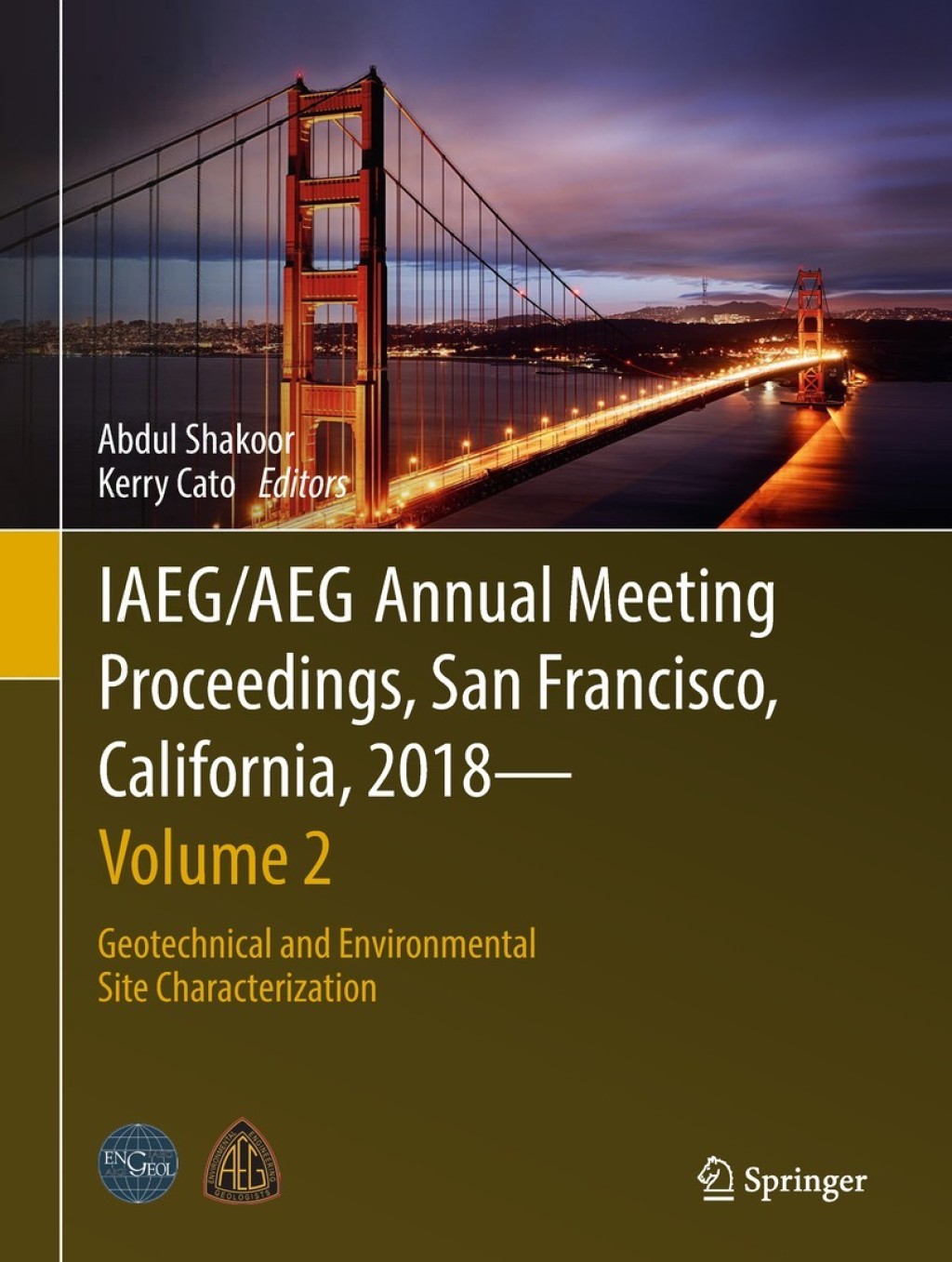 IAEG/AEG Annual Meeting Proceedings, San Francisco, California, 2018 - Volume 2 Geotechnical and Environmental Site Characterization 