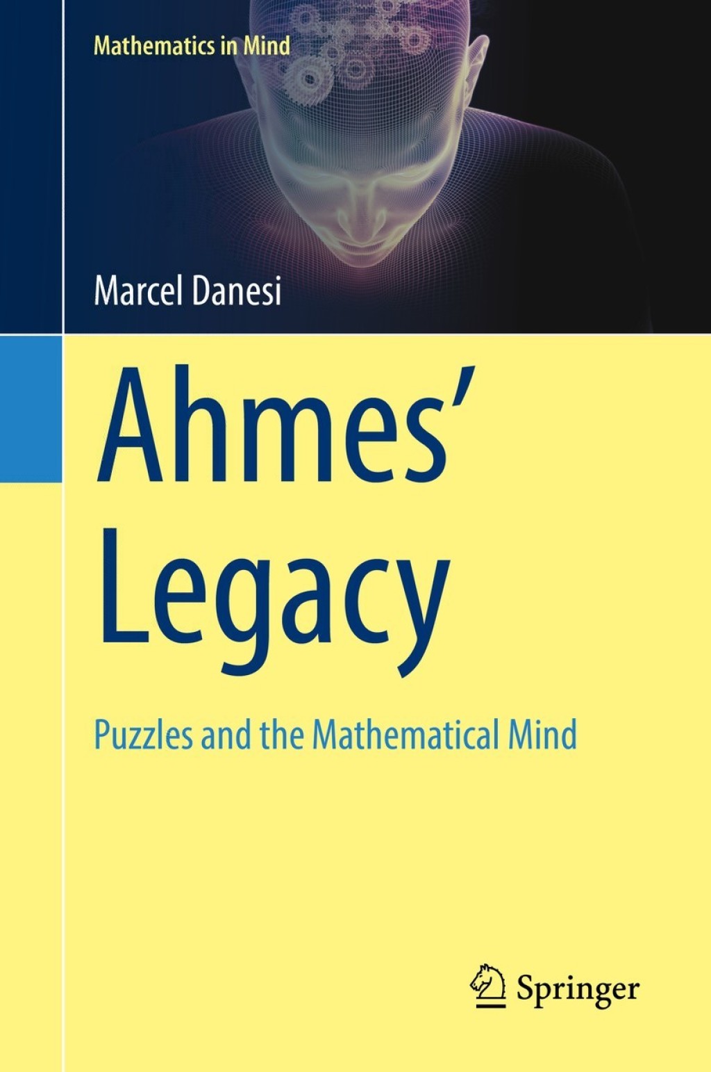 AhmesÃ¢â‚¬â„¢ Legacy Puzzles and the Mathematical Mind 