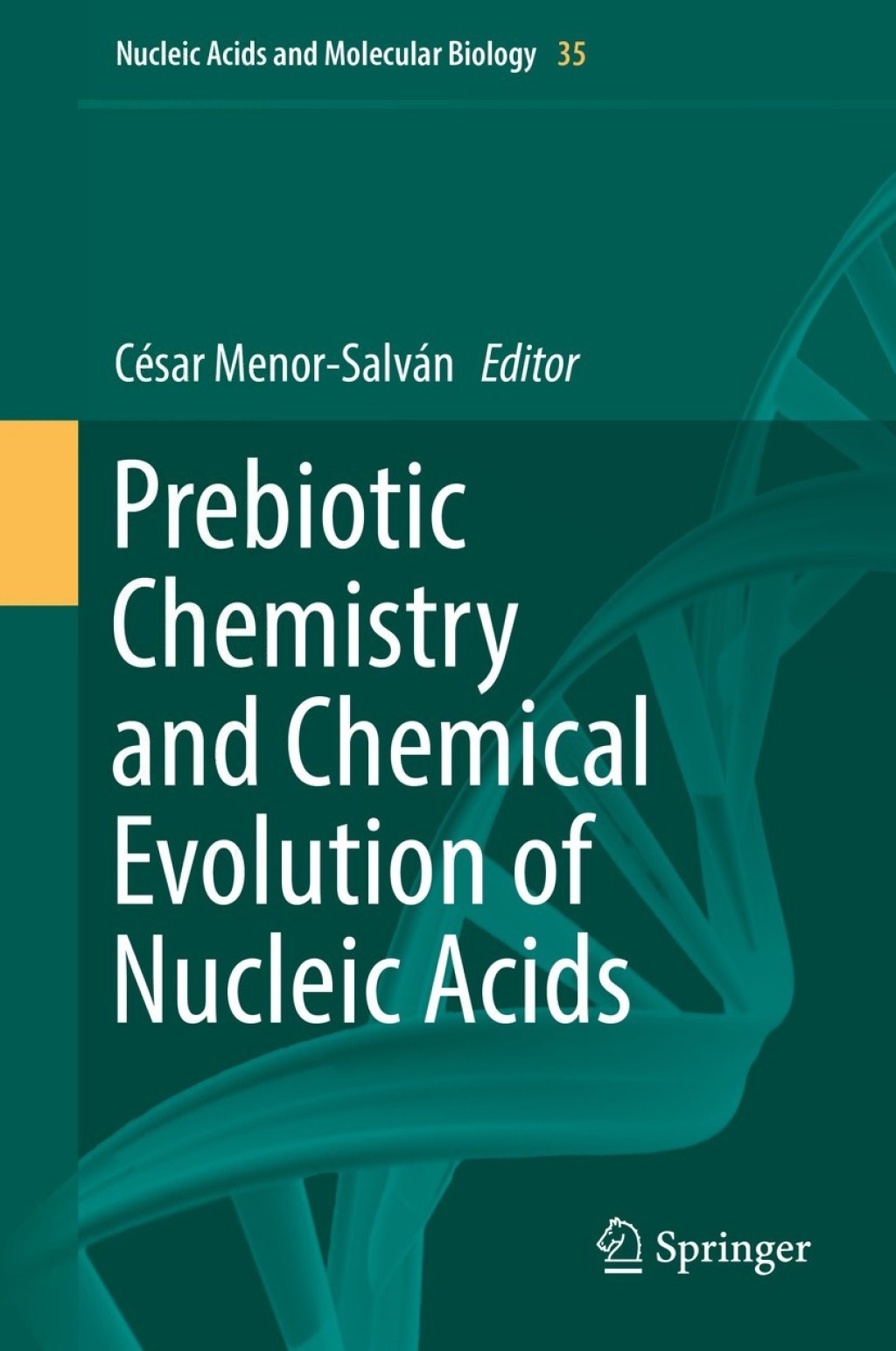 Prebiotic Chemistry and Chemical Evolution of Nucleic Acids 