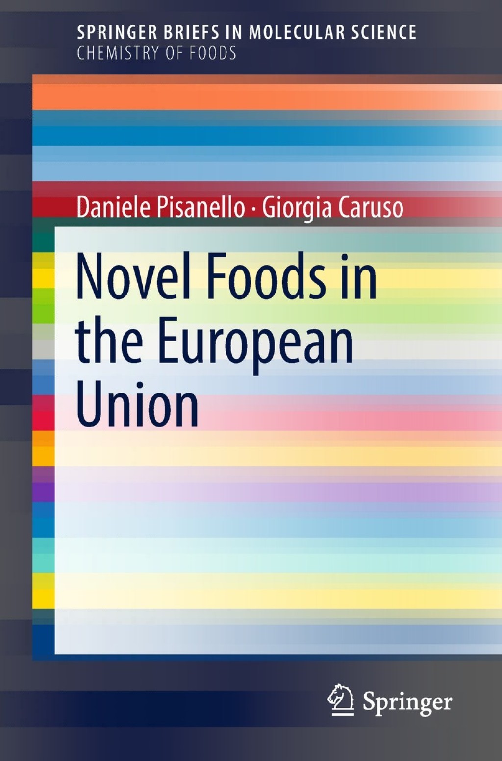 Novel Foods in the European Union 