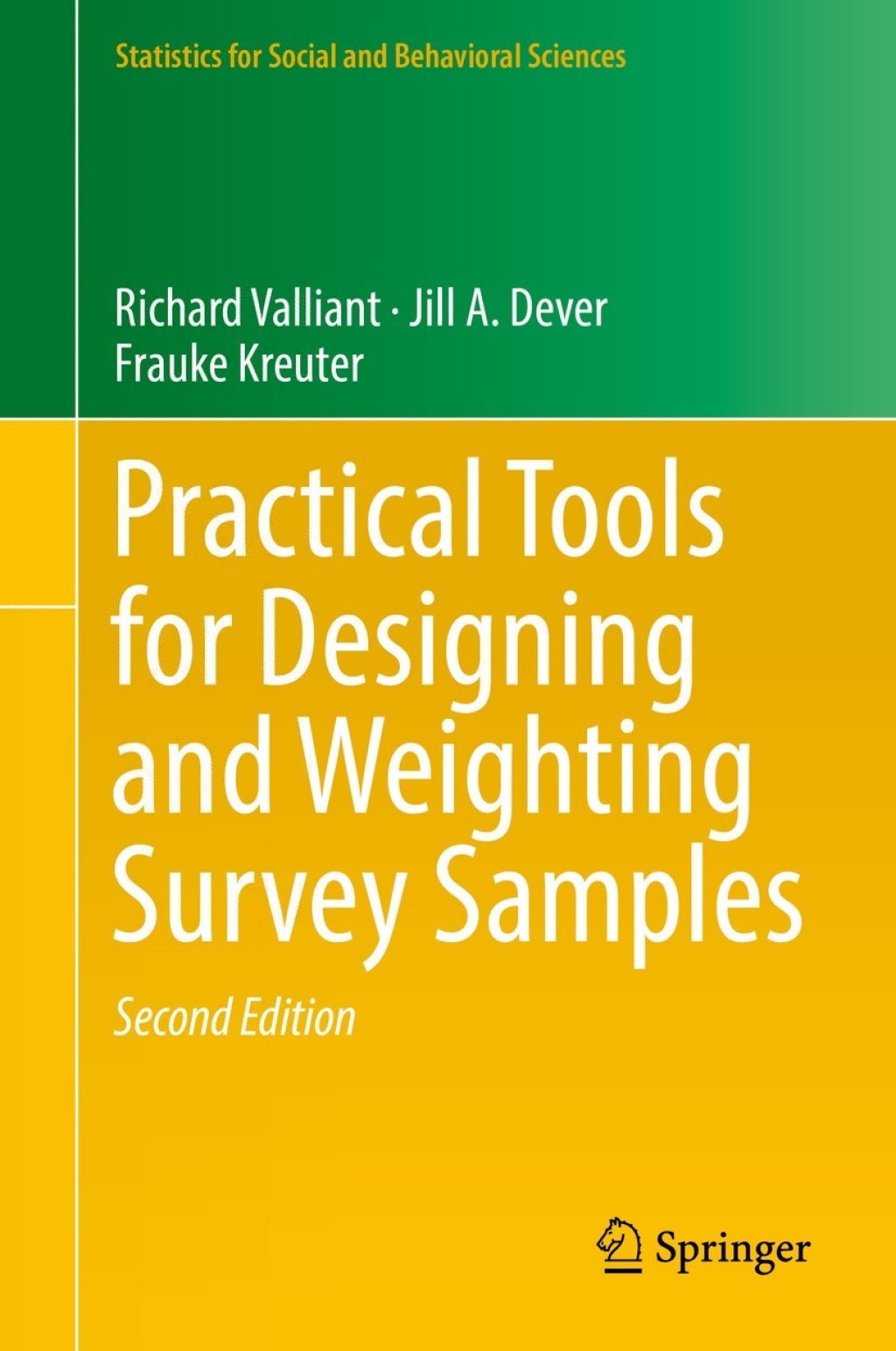 Practical Tools for Designing and Weighting Survey Samples 2nd Edition